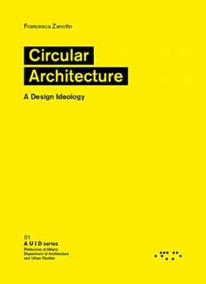 Circular Architecture de Francesca Zanotto