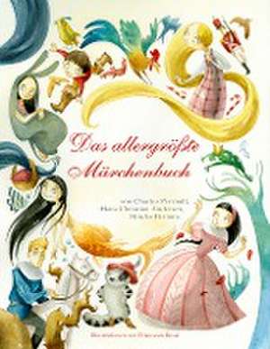 Das allergrößte Märchenbuch de Francesca Rossi