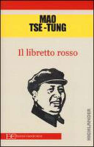 LIBRETTO ROSSO de Mao Tse-Tung