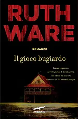 Il gioco bugiardo de Ruth Ware