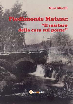 Piedimonte Matese de Nina Miselli