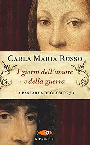 I giorni dell'amore e della guerra de Carla Maria Russo