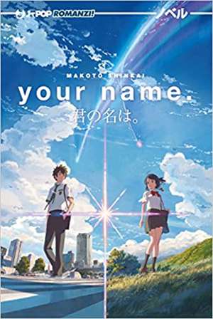 Your name (Kimi no na wa) de Makoto Shinkai