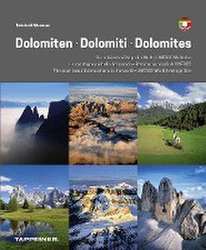 Dolomiten - Dolomiti - Dolomites de Reinhold Messner