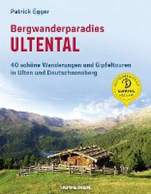 Bergwanderparadies Ultental de Patrick Egger