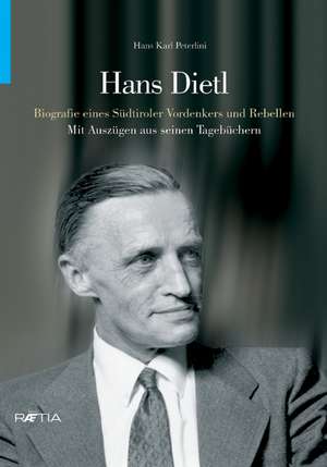 Hans Dietl de Hans Karl Peterlini