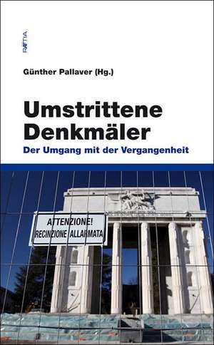 Umstrittene Denkmäler de Günther Pallaver