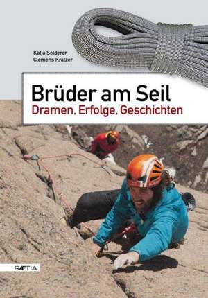 Brüder am Seil de Katja Solderer