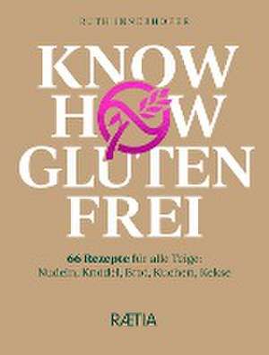 Know-how glutenfrei de Ruth Innerhofer