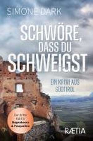 Schwöre, dass du schweigst de Simone Dark