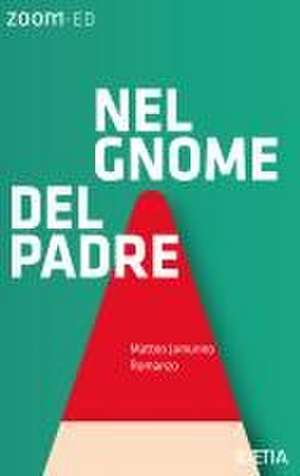 Nel gnome del padre de Jamunno Matteo