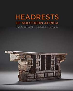 HEADRESTS OF SOUTHERN AFRICA