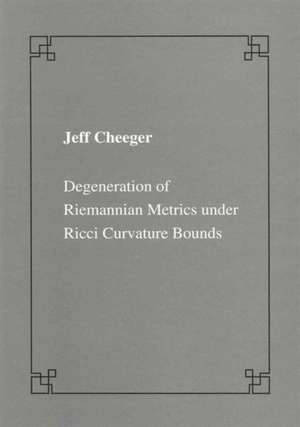 Degeneration of Riemannian metrics under Ricci curvature bounds de Jeff Cheeger