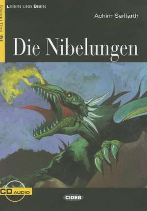 Die Nibelungen de Achim Seiffarth