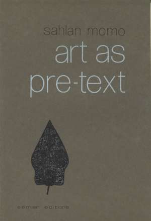 Art as Pre-text: The Spiritual-Material Experience in Art de Sahlan Momo