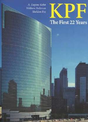 KPF: featuring william pedersen's selected building designs 1976-1998 de A. Eugene Kohn