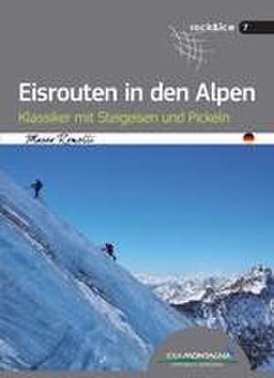 Eisrouten in den Alpen de Marco Romelli