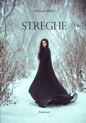 Streghe de Adriana Maffei