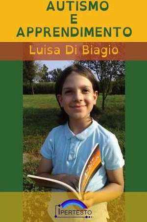 Autismo e Apprendimento de Luisa Di Biagio