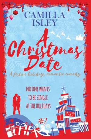 A Christmas Date de Camilla Isley