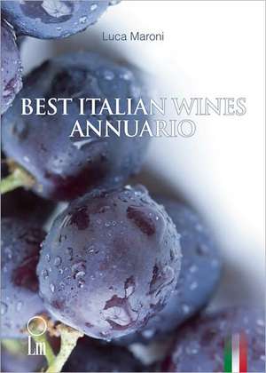 Best Italian Wines Annuario de Luca Maroni