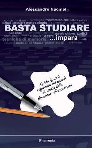 Basta Studiare de Nacinelli, Alessandro