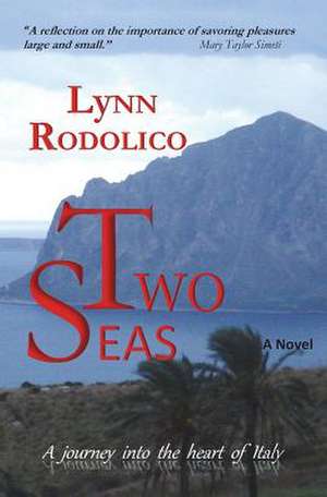 Two Seas de Lynn Rodolico