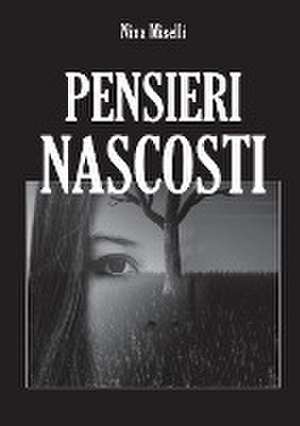 Pensieri nascosti de Nina Miselli