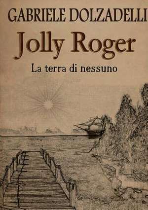 Jolly Roger de Gabriele Dolzadelli