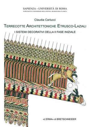 Terrecotte Architettoniche Etrusco-Laziali de Carlucci, Calaudia