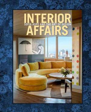 Interior Affairs de Sofia Aspe