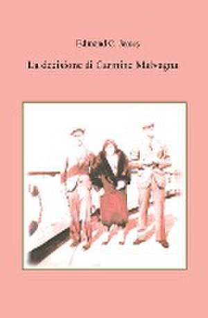 La decisione di Carmine Malvagna de Edmond C. Jersey