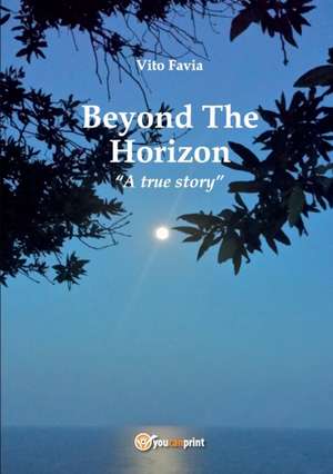 Beyond The Horizon de Vito Favia