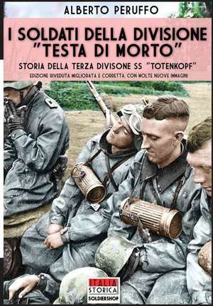 I soldati della divisione "Testa di morto" de Alberto Peruffo