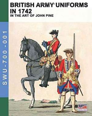 British Army uniforms in 1742 de Luca Stefano Cristini