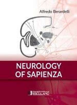 Neurology of Sapienza de Alfredo Berardelli