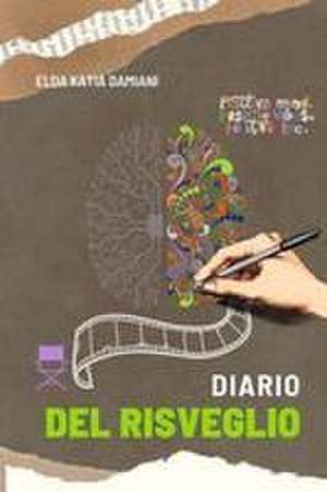 Damiani, E: Diario del Risveglio