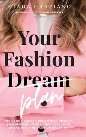 Your Fashion [Dream] Plan de Giada Graziano