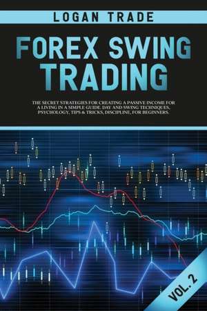 FOREX SWING TRADING de Logan Trade