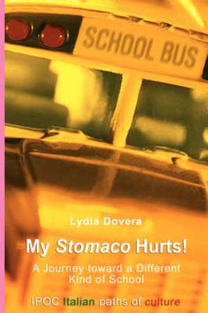 My Stomaco Hurts! de Lydia Dovera