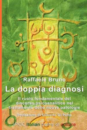 La Doppia Diagnosi de Raffaele Bruno