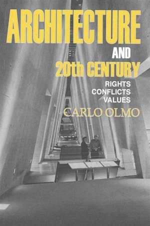 Architecture and 20th Century de Carlo Olmo