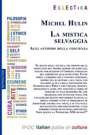 La Mistica Selvaggia de Michel Hulin