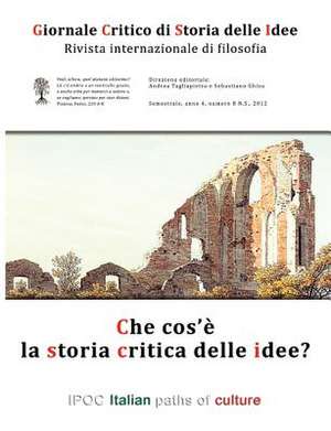 Giornale Critico Di Storia Delle Idee No.8/2012 de Sebastiano Ghisu