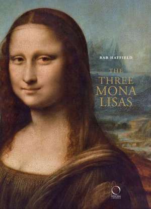 The Three Mona Lisas de Rab (University of SyracuseFlorence Hatfield