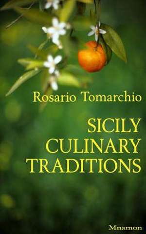 Sicily Culinary Traditions