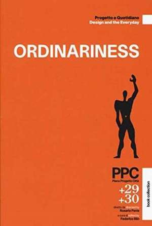 PPC ORDINARINESS de Rosario Pavia