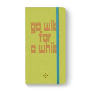 Go Wild for a While - Journals