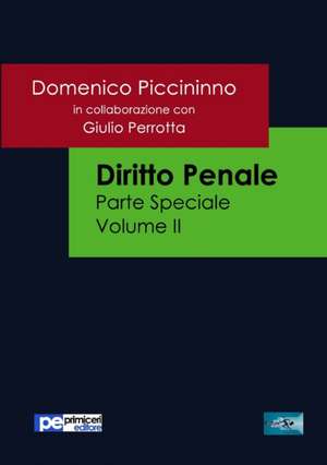 Diritto Penale (Parte Speciale) Vol.2 de Domenico Piccininno