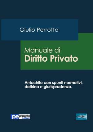 Manuale di Diritto Privato de Giulio Perrotta